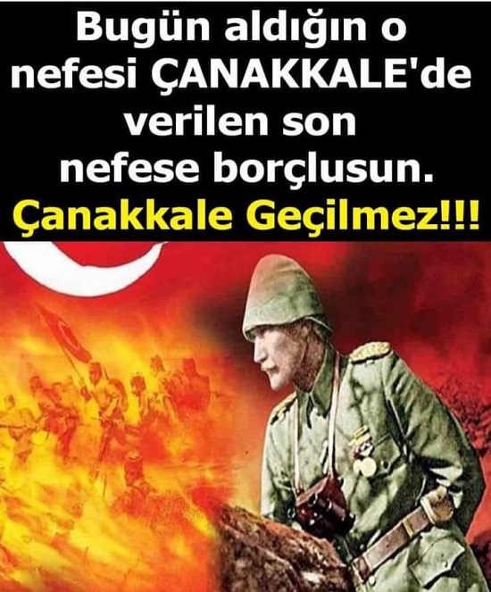 Çanakkale Zaferi’nin 107.Yıldönümü Kutlu Olsun