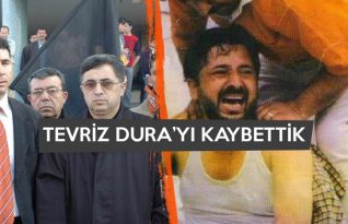 Tevriz Dura’yı Kaybettik