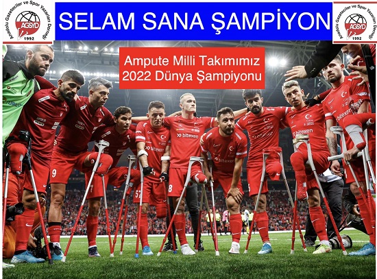 Dünya Şampiyonu Ampute Milli takımımız