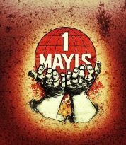 1 Mayıs Emek ve Dayanışma Günü kutlu olsun