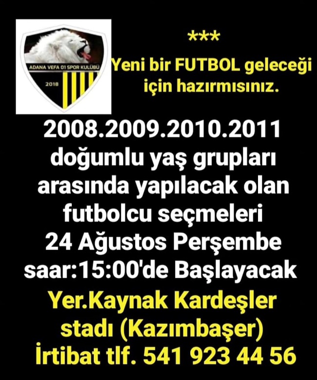 Adana Vefa 01 Spor Kulübü Geleceğin Yıldızlarını Arıyor