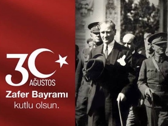 30 Ağustos Zafer Bayramımızın 101. Yıldönümü Kutlu Olsun