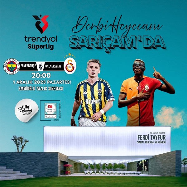 Derbi Heyecanı Sarıçam’da! 