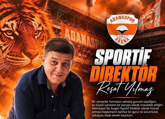 Adanaspor’da Reşat Yılmaz Sportif Direktörlüğe Getirildi